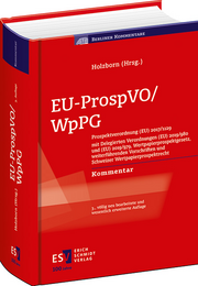 EU-ProspVO/WpPG – Prospektverordnung (EU) 2017/1129 mit Delegierten Verordnungen (EU) 2019/980 und (EU) 2019/979, Wertpapierprospektgesetz, weiterführenden Vorschriften und Schweizer Wertpapierprospektrecht
Kommentar