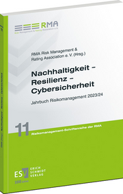 Nachhaltigkeit – Resilienz – Cybersicherheit – Jahrbuch Risikomanagement 2023/24