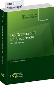 Die Organschaft im Steuerrecht – mit Fallbeispielen