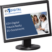 ESV-Digital Hauck/Noftz EU-Sozialrecht - Jahresabonnement bei Kombibezug Print und Datenbank –