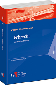 Erbrecht – Lehrbuch mit Fällen