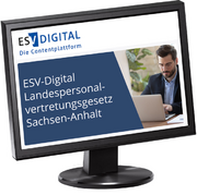 ESV-Digital Landespersonalvertretungsgesetz Sachsen-Anhalt - Jahresabonnement –