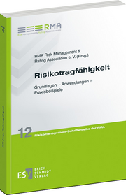 Risikotragfähigkeit – Grundlagen – Anwendungen – Praxisbeispiele