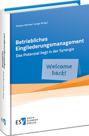 Betriebliches Eingliederungsmanagement – Das Potenzial liegt in der Synergie