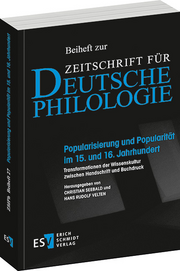 Popularisierung und Popularität im 15. und 16. Jahrhundert – Transformationen der Wissenskultur zwischen Handschrift und Buchdruck