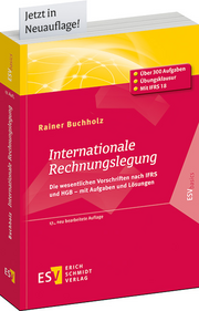 Internationale Rechnungslegung – Die wesentlichen Vorschriften nach IFRS und HGB – mit Aufgaben und Lösungen