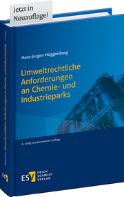 Umweltrechtliche Anforderungen an Chemie- und Industrieparks –