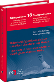 Widerstandsfiguration in deutschsprachigen Literaturen und Medien / Figurations of Resistance in German-speaking Literature and Media –
