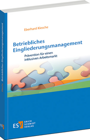 Betriebliches Eingliederungsmanagement – Prävention für einen inklusiven Arbeitsmarkt