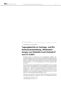 Dokument Tagungsbericht zur Vortrags- und Diskussionsveranstaltung „Wechselwirkungen von HinSchG-E und VerSanG-E“ vom 21.4.2021