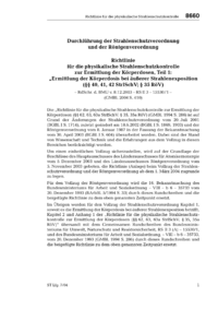 Dokument Richtlinie f&uuml;r die physikalische Strahlenschutzkontrolle zur Ermittlung der K&ouml;rperdosen, Teil 1: Ermittlung der K&ouml;rperdosis bei &auml;u&szlig;erer Strahlenexposition (&sect;&sect; 40, 41, 42 StrlSchV; &sect; 35 R&ouml;V)