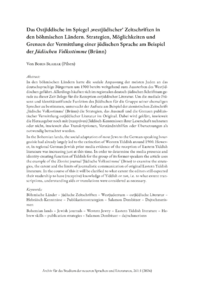 Dokument Das Ostjiddische im Spiegel ,westjüdischer‘ Zeitschriften in den böhmischen Ländern. Strategien, Möglichkeiten und Grenzen der Vermittlung einer jüdischen Sprache am Beispiel der  Jüdischen Volksstimme  (Brünn)