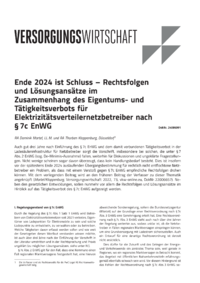 Dokument Ende 2024 ist Schluss – Rechtsfolgen und Lösungsansätze im Zusammenhang des Eigentums- und Tätigkeitsverbots für Elektrizitätsverteilernetzbetreiber nach § 7c EnWG