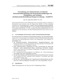 Dokument Verordnung zur intensivierten erweiterten Sicherheitsüberprüfung mit Sicherheitsermittlungen für Soldatinnen und Soldaten (Soldatensicherheitsüberprüfungsverordnung – SoldSÜV)