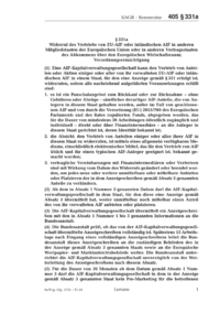 Dokument § 331a Widerruf des Vertriebs von EU-AIF oder inländischen AIF in anderen Mitgliedstaaten der Europäischen Union oder in anderen Vertragsstaaten des Abkommens über den Europäischen Wirtschaftsraum; Verordnungsermächtigung