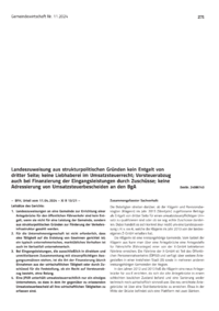 Dokument Landeszuweisung aus strukturpolitischen Gründen kein Entgelt von dritter Seite; keine Liebhaberei im Umsatzsteuerrecht; Vorsteuerabzug auch bei Finanzierung der Eingangsleistungen durch Zuschüsse; keine Adressierung von Umsatzsteuerbescheiden an den BgA