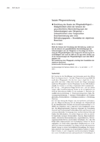 Dokument Ermittlung des Grades der Pflegebedürftigkeit – Maßgeblichkeit allein der Schwere der gesundheitlichen Beeinträchtigungen der Selbstständigkeit oder Fähigkeiten – Unbeachtlichkeit einer festgestellten Erwerbsminderung oder eines Behinderungsgrades – Grundsätze der objektiven Beweislast