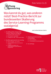 Dokument Was kannst du gut, was anderen nützt? Best-Practice-Bericht zur bundesweiten Skalierung des Service-Learning-Programms sozialgenial