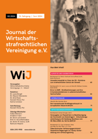 Dokument WiJ - Journal der Wirtschaftsstrafrechtlichen Vereinigung e.V. Ausgabe 02 2024