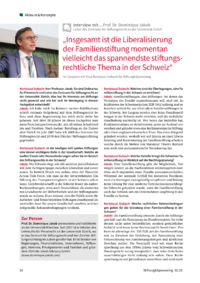 Dokument „Insgesamt ist die Liberalisierung der Familienstiftung momentan vielleicht das spannendste stiftungsrechtliche Thema in der Schweiz“