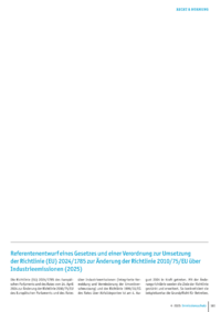 Dokument Referentenentwurf eines Gesetzes und einer Verordnung zur Umsetzung der Richtlinie (EU) 2024/1785 zur Änderung der Richtlinie 2010/75/EU über Industrieemissionen (2025)