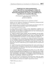 Dokument EMPFEHLUNG DER KOMMISSION vom 8. Juni 2000 zur Anwendung des Artikels 36 Euratom-Vertrag betreffend die &Uuml;berwachung des Radioaktivit&auml;tsgehalts der Umwelt zur Ermittlung der Exposition der Gesamtbev&ouml;lkerung (2000/473/Euratom)
