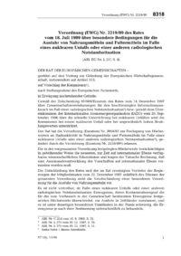 Dokument Verordnung (EWG) Nr. 2219/89 des Rates vom 18. Juli 1989 &uuml;ber besondere Bedingungen f&uuml;r die Ausfuhr von Nahrungsmitteln und Futtermitteln im Falle eines nuklearen Unfalls oder einer anderen radiologischen Notstandssituation