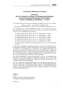 Dokument Richtlinie f&uuml;r die technische Pr&uuml;fung von R&ouml;ntgeneinrichtungen und genehmigungsbed&uuml;rftigen St&ouml;rstrahlern (Sachverst&auml;ndigen-Pr&uuml;frichtlinie &ndash; SV-RL)