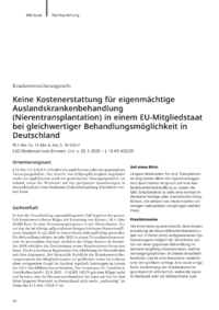 Dokument Keine Kostenerstattung f&uuml;r eigenm&auml;chtige Auslandskrankenbehandlung (Nierentransplantation) in einem EU-Mitgliedstaat bei gleichwertiger Behandlungsm&ouml;glichkeit in Deutschland