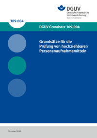 Dokument Grunds&auml;tze f&uuml;r die Pr&uuml;fung von hochziehbaren Personenaufnahmemitteln