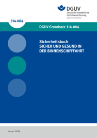 Dokument Sicherheitsbuch - Sicher und Gesund in der Binnenschifffahrt