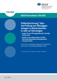 Dokument Pr&uuml;faufzeichnung &uuml;ber die Pr&uuml;fung von Fl&uuml;ssiggasanlagen zu Brennzwecken in o