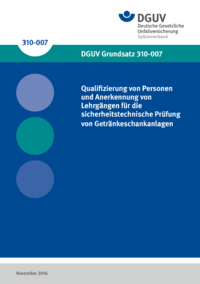 Dokument Qualifizierung von Personen und Anerkennung von Lehrg&auml;ngen f&uuml;r die sicherheitstechnische Pr&uuml;fung von