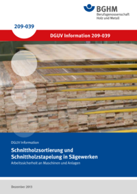 Dokument Schnittholzsortierung und Schnittholzstapelung in S&auml;gewerken - Arbeitssicherheit an Maschinen und An