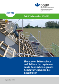 Dokument Einsatz von Seitenschutz und Seitenschutzsystemen sowie Randsicherungen als Schutzvorrichtungen bei