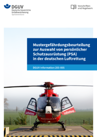 Dokument Mustergef&auml;hrdungsbeurteilung zur Auswahl von pers&ouml;nlicher Schutzausr&uuml;stung (PSA) in der deutschen Lu