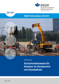 Dokument Sicherheitshinweise f&uuml;r Arbeiten im Gleisbereich von Eisenbahnen