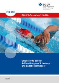 Dokument Gefahrstoffe bei der Aufbereitung von Schwimm- und Badebeckenwasser