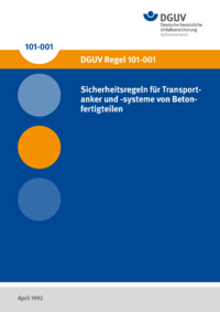 Dokument Sicherheitsregeln f&uuml;r Transportanker und -systeme von Betonfertigteilen