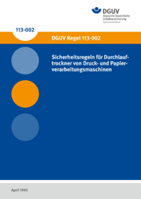 Dokument Sicherheitsregeln f&uuml;r Durchlauftrockner von Druck- und Papierverarbeitungsmaschinen