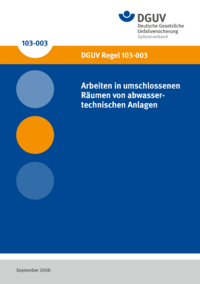 Dokument Arbeiten in umschlossenen R&auml;umen von abwassertechnischen Anlagen