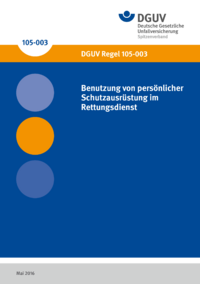 Dokument Benutzung von pers&ouml;nlichen Schutzausr&uuml;stungen im Rettungsdienst