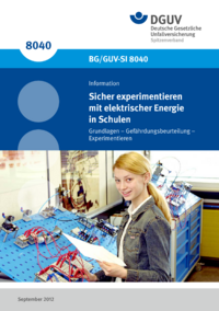 Dokument Sicher experimentieren mit elektrischer Energie in Schulen