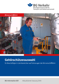 Dokument Geh&ouml;rsch&uuml;tzerauswahl f&uuml;r Besch&auml;ftigte in L&auml;rmbereichen auf Fahrzeugen der Binnenschifffahrt