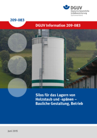 Dokument Silos f&uuml;r das Lagern von Holzstaub und -sp&auml;nen &ndash; Bauliche Gestaltung, Betrieb&nbsp;