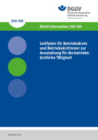 Dokument Leitfaden f&uuml;r Betriebs&auml;rzte zur Ausstattung f&uuml;r die betriebs&auml;rztlicher T&auml;tigkeit