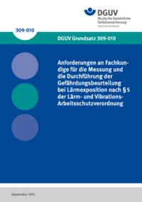Dokument Anforderungen an Fachkundige f&uuml;r die Messung und die Durchf&uuml;hrung der Gef&auml;hrdungsbeurteilung bei L&auml;r