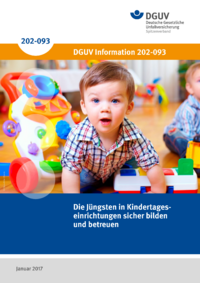 Dokument Die J&uuml;ngsten in Kindertageseinrichtungen sicher bilden und betreuen