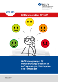 Dokument Gef&auml;hrdungsampel f&uuml;r Instandhaltungsarbeiten an Aufzugsanlagen, Fahrtreppen und Fahrsteigen