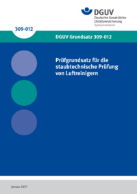 Dokument Pr&uuml;fgrundsatz f&uuml;r die staubtechnische Pr&uuml;fung von Luftreinigern